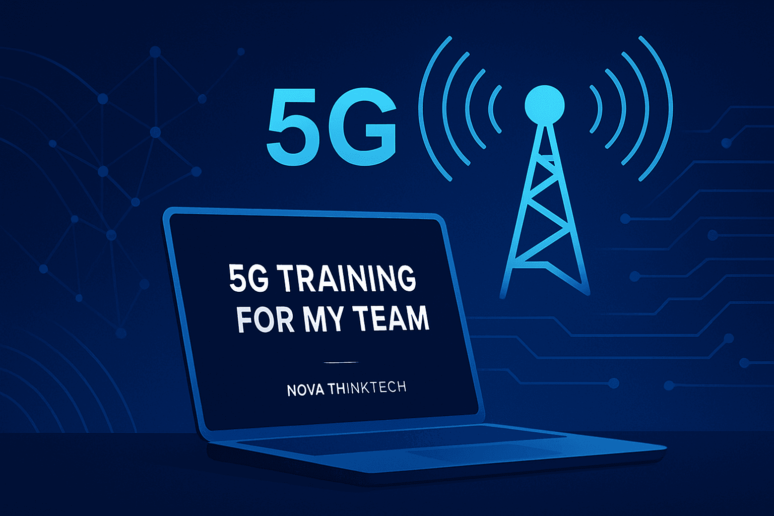 "Empowering Teams with Cutting-Edge 5G Training"